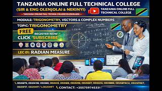 LEC 01 | RADIAN MEASURE | TRIGONOMETRY | DIPLOMA | ENGINEERING | NTA LEVEL 4 | SIR&ENG OLENJOLAI&NEK