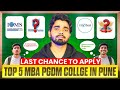 Top 5 MBA Colleges in Pune for 2025🔥| Last Chance to Apply! 🚫 No Entrance Needed 🎓