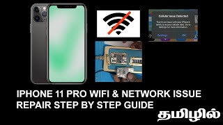 IPHONE 11 PRO WIFI & NETWORK ISSUE REPAIR GUIDE TAMIL| #traininginstitute #mobileservicetraining