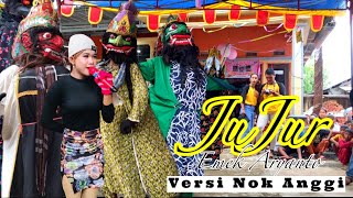 Jujur Emek Aryanto Cover Nok Anggi PVJ|Reog Putra Vikar Jaya