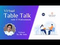 05. Virtual Table Talk with Suranjan Dey @ Kolkata