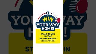 WIN 1 of 500 return flights home ✈️ WIN 1 of 500 return flights home ✈️