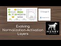 Evolving Normalization-Activation Layers