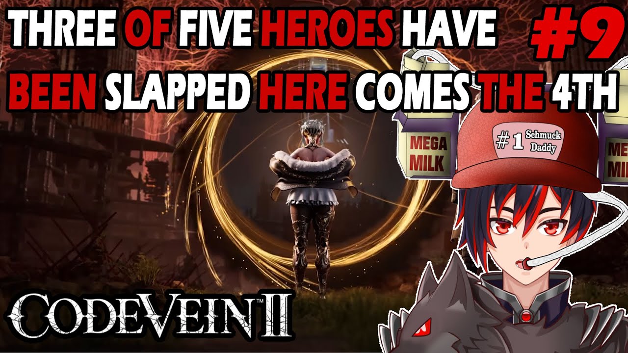 Oh 4th Hero I have a hankering to slap the horror right out of yah in Code Vein 2