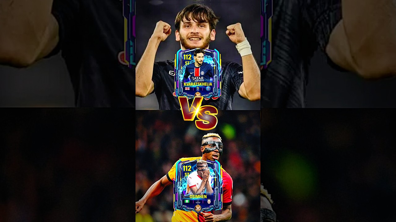 Osimhen vs Kvaratskhelia. who is better (ST) . Ea fc mobile