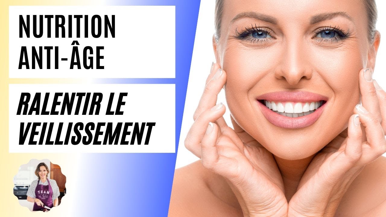 Nutrition anti-âge : comment ralentir le vieillissement ? - YouTube