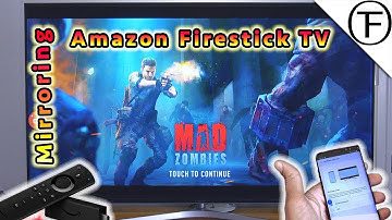 How to Mirror an Android Phone on 4K Amazon Fire Stick