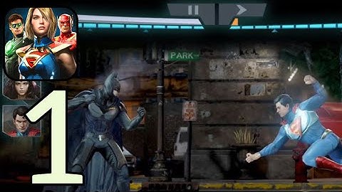 Injustice 2 - Gameplay Walkthrough Part 1 ( IOS, Android)
