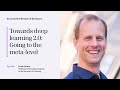Frank Hutter - Towards Deep Learning 2.0: Going to the Meta-Level