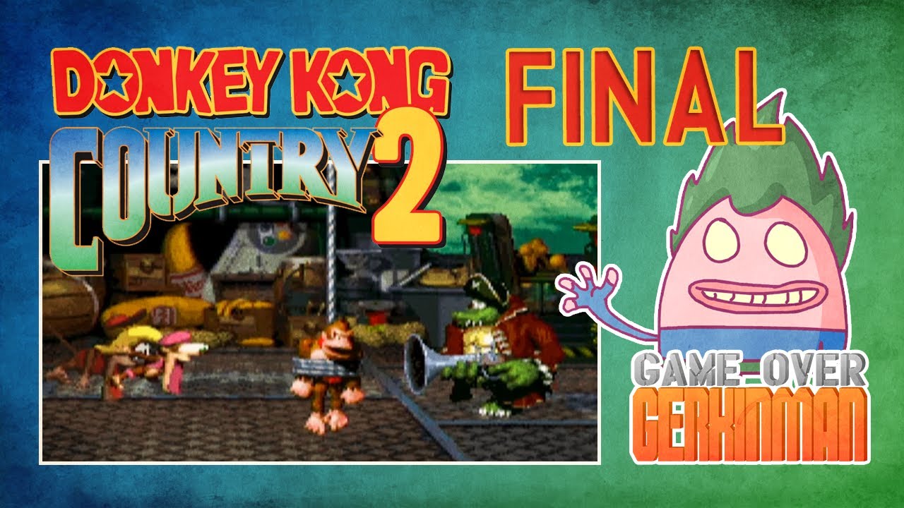 Donkey Kong Country 2: FINAL - The Flying Krock - Game Over Gerkinman
