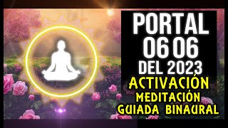 PORTAL 0606, 666, 6/6 Meditación Guiada de Activación 🧘‍♂️