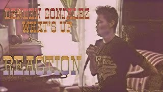 Denden Gonjalez - What's Up - 4 Non Blondes - Cover - FIRST REACTION