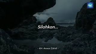 KH. Anwar Zahid - Mau sombong gimana ?