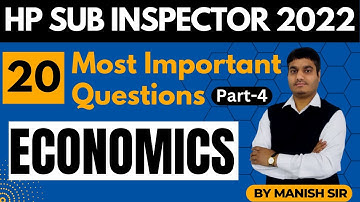 20 Most Important Questions | (Part-4) |  Economics | For HP Sub Inspector 2022 | HP Studies