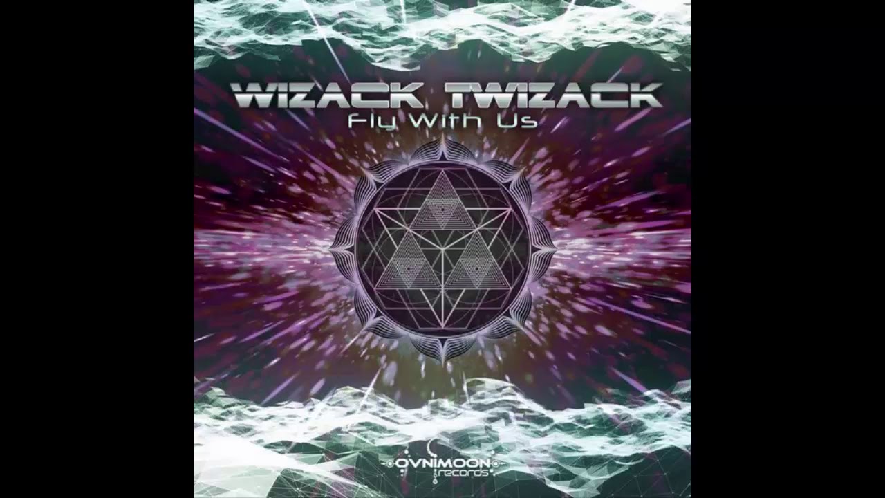 WIZACK TWIZACK - Fly With Us 2018 [Full Album]