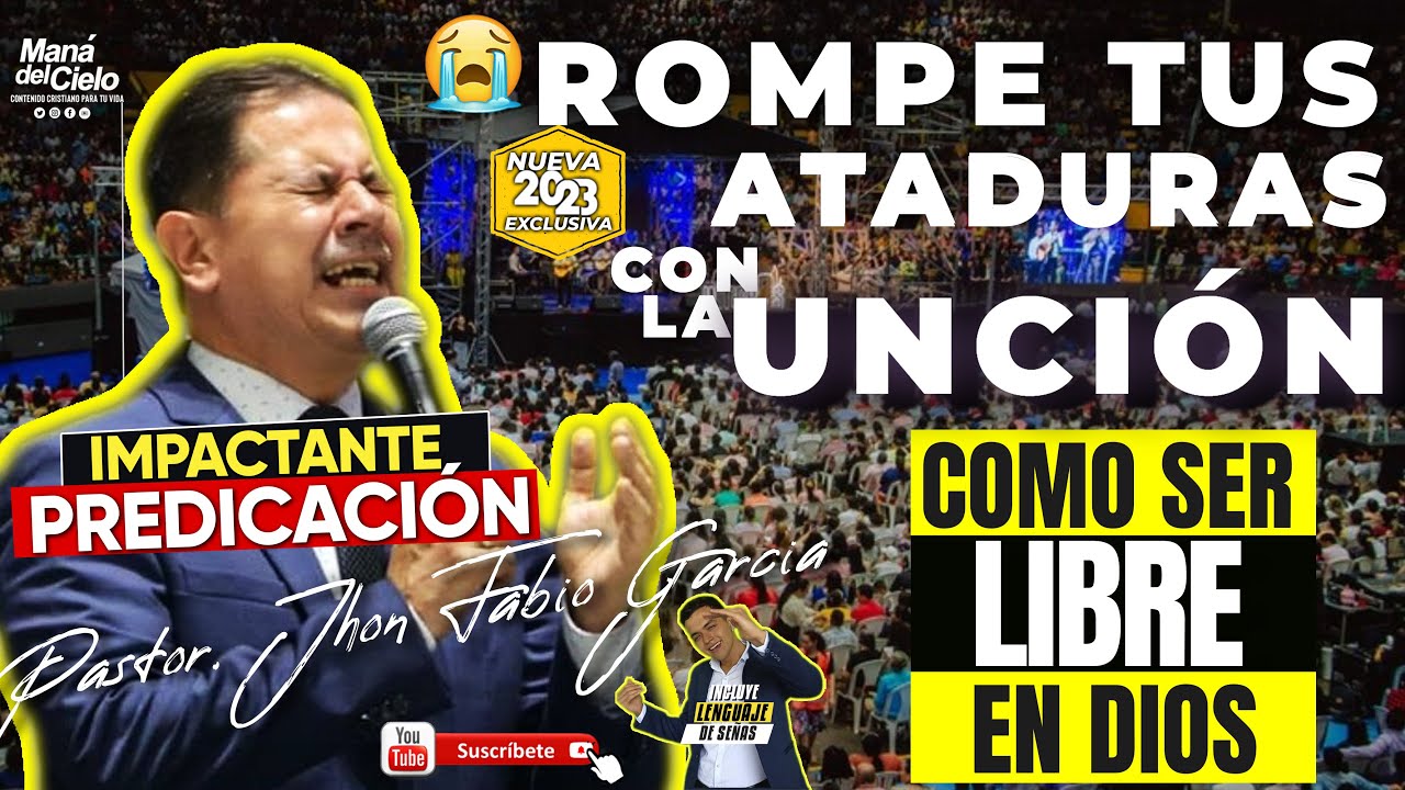 😭Rompe TUS ATADURAS😭y COMO RECUPERAR😧La UNCIÓN🙏Del ESPIRITU SANTO- Pastor Jhon Fabio Garcia IPUC