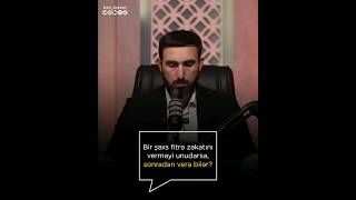 Kərbəlayi Emil - Bir şəxs fitrə zəkatını verməyi unudarsa, sonradan verə bilər? #shorts