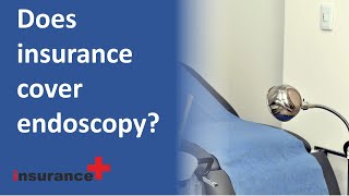 Does insurance cover endoscopy?