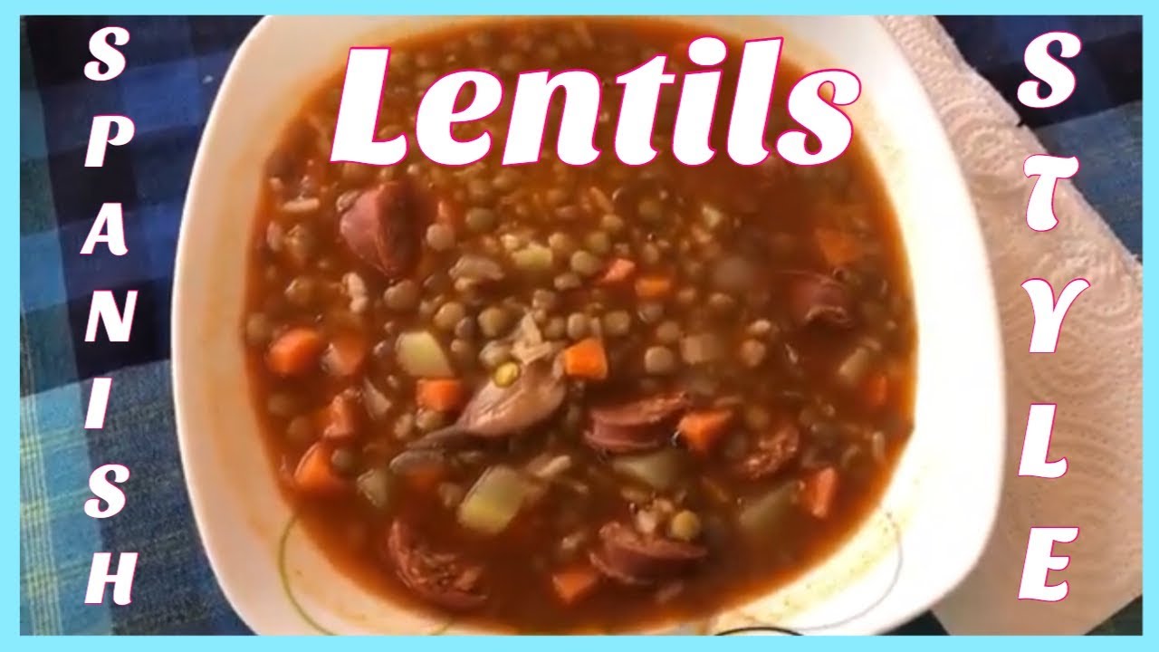 HOW TO COOK LENTILS IN SPANISH STYLE ️ FILIPINA SPANISH FAMILY YouTube