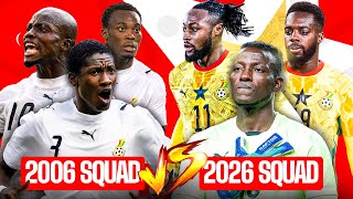 2026 vs 2006: Which Black Stars World Cup Squad Has More Quality?