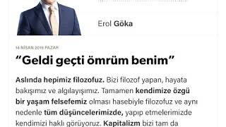Erol Göka - “Geldi geçti ömrüm benim” - 14.04.2019