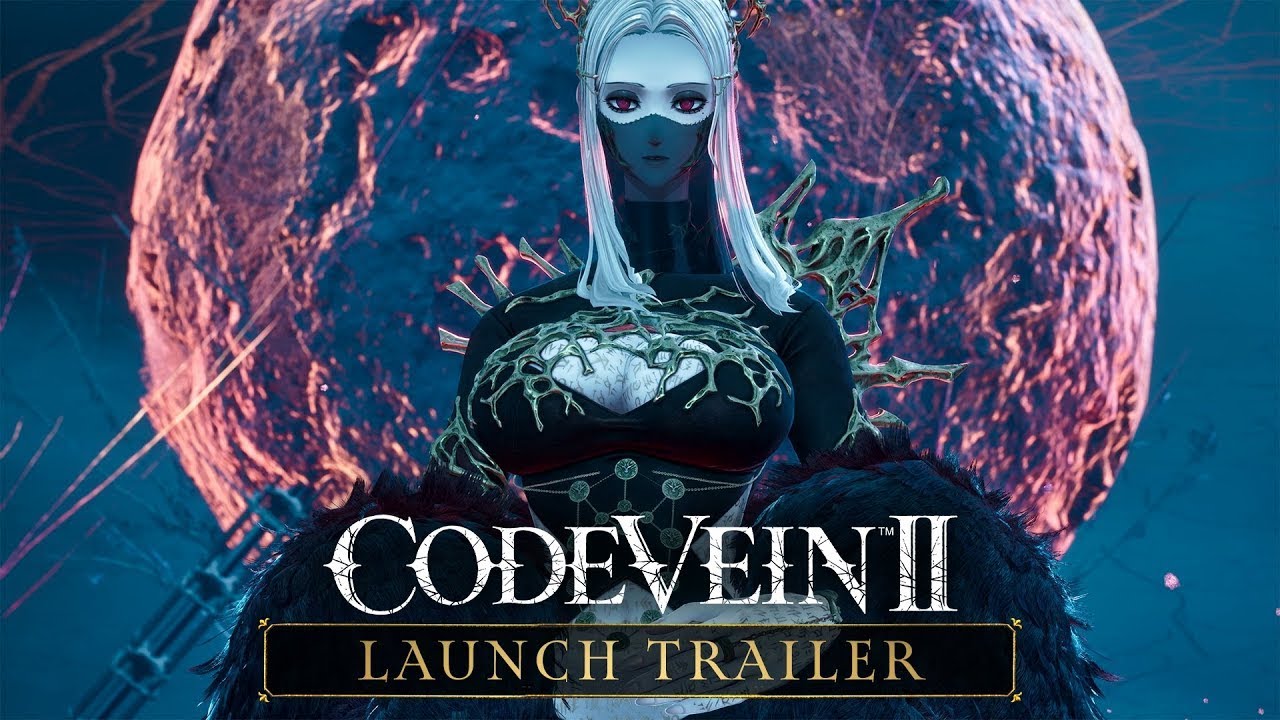 Code Vein II – Official Launch Trailer