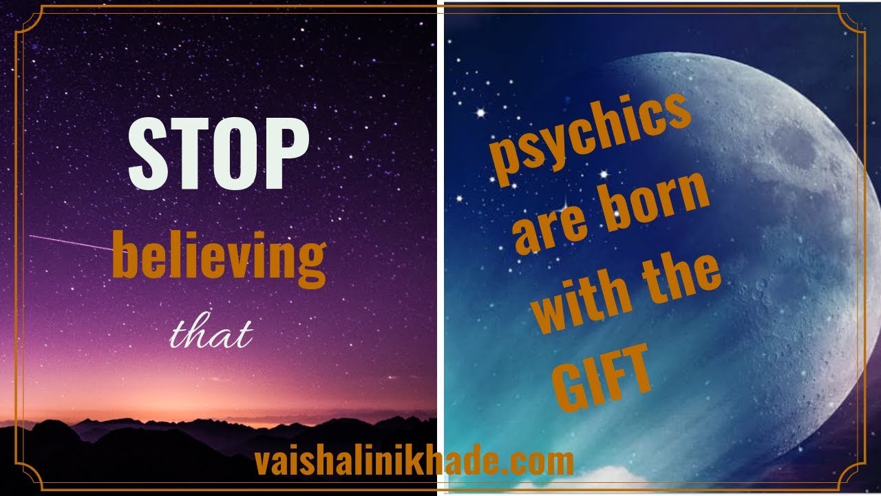 Are psychics gifted ?