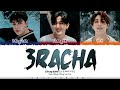 Stray Kids 3RACHA 3RACHA Lyrics Color Coded Han Rom Eng 