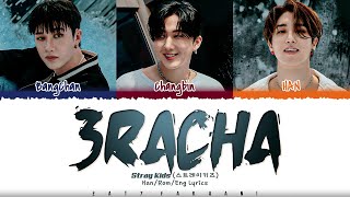 Stray Kids (3RACHA) - '3RACHA' Lyrics [Color Coded_Han_Rom_Eng]