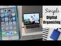 Simple Digital Organizing | Photos, Computer & Smartphone