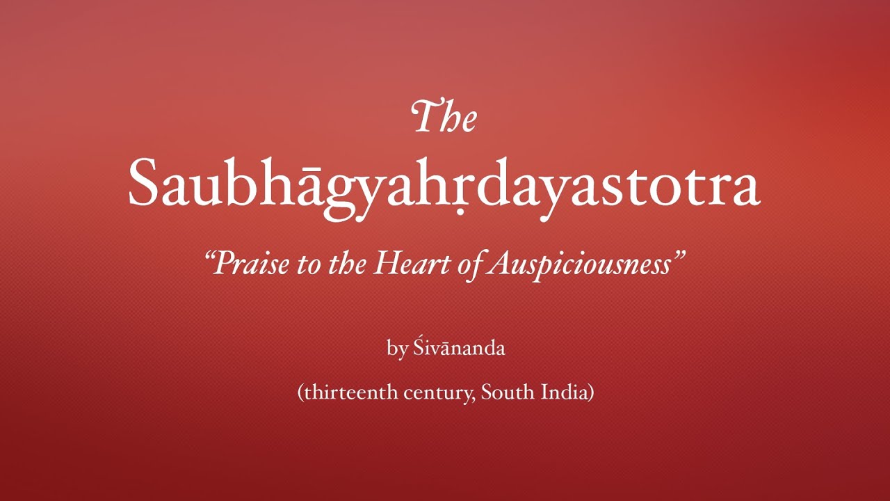 Saubhāgyahṛdayastotra: 13th-Century Hymn to Tripurasundarī