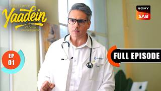 Yaadein | Exclusive: Full Episode 1 | Sony SAB | 6th April, Mon-Sat, 8 PM | Iqbal Khan, Gulki Joshi