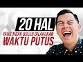 20 HAL YANG TIDAK BOLEH DILAKUKAN WAKTU PUTUS feat. DEVINAUREEL