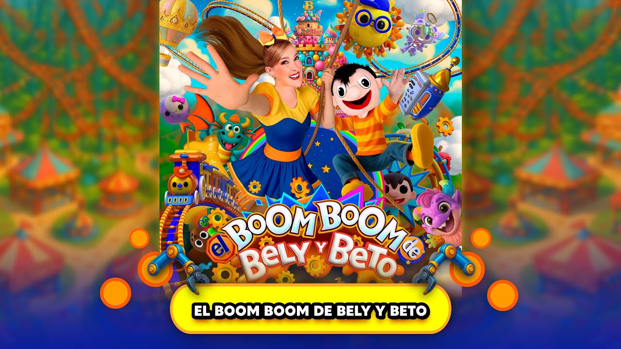 El Boom Boom de Bely y Beto (Nuevo album) - Bely y Beto