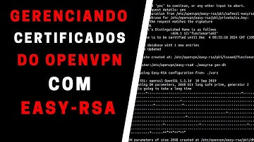 Como Gerenciar Certificados do OpenVPN com Easy-RSA