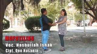 Download lagu MOPOTILIBU 'HASBULLAH ISHAK'