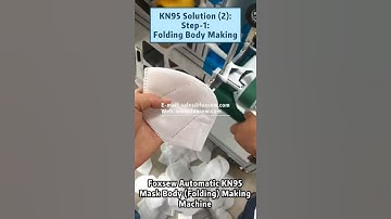 KN95 Mask Solution-2: Automatic Folding Mask Making + Earloop Welding Machine