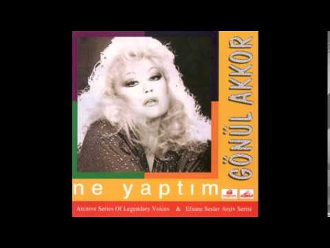 Gönül Akkor - Ne Olur Akşamları Gelsen