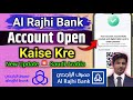 Al Rajhi Bank Account Opening Online 2026 || Al Rajhi Bank Me Account Kaise Khole || Alrajhi Account