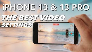 iPhone 13 \& 13 Pro The Ultimate Video Settings Tutorial | IOS 15