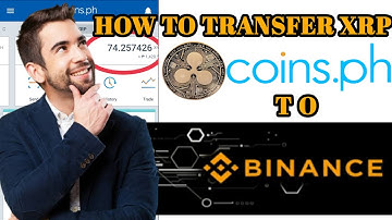 HOW TO TRANSFER XRP FROM COINS.PH TO BINANCE? STEP BY STEP #XRP #RIPPLE #COINS.PH #MrCryptoHUNTER