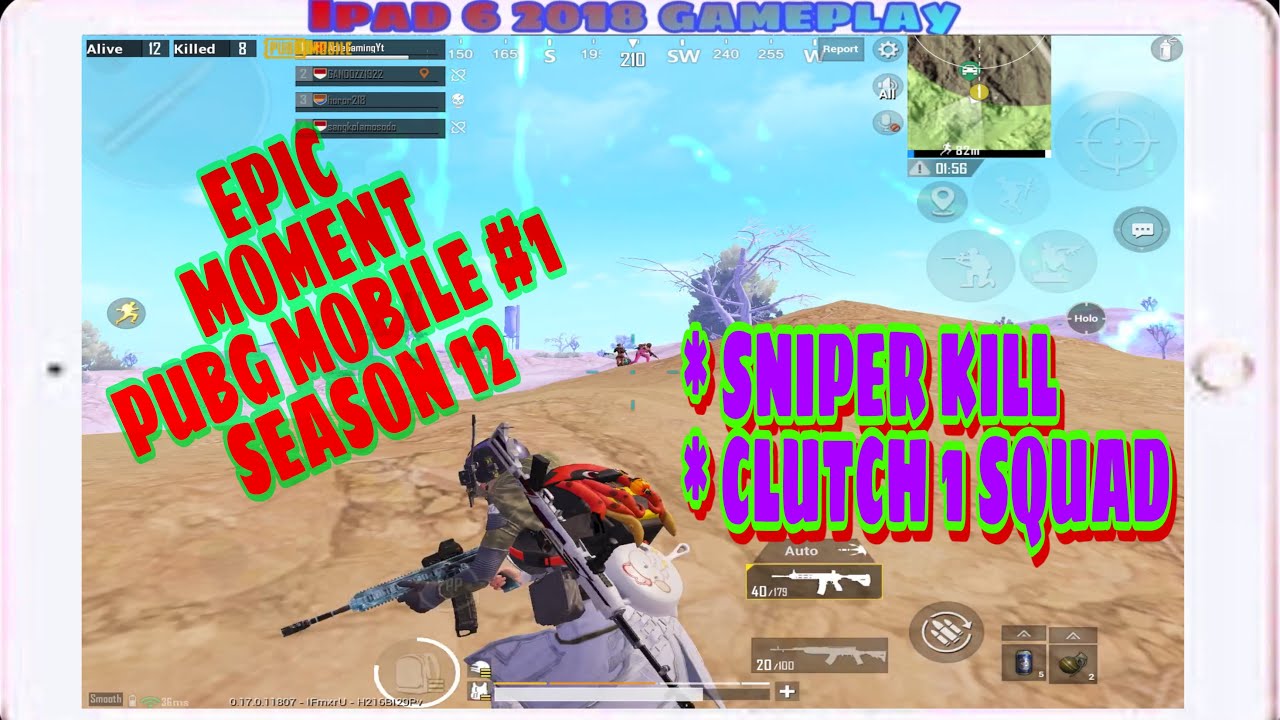 BEST AND EPIC MOMENT #1 IPAD 6 2018 PUBG MOBILE GAMEPLAYS SEASON 12 ...