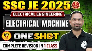 Electrical Machine In ONE SHOT | SSC JE Electrical Engineering Classes | Electrical Machine SSC JE