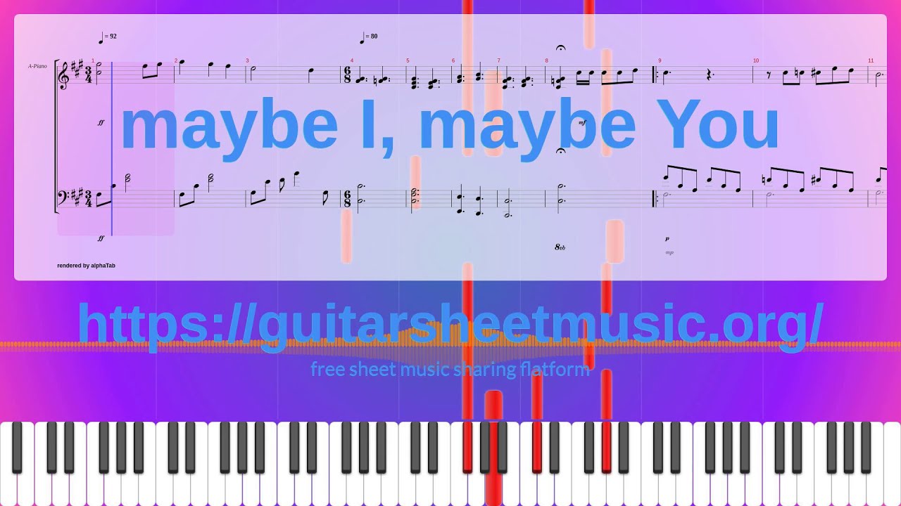 Maybe I, Maybe You Sheet Music Free, Synthesia Piano