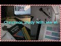 Christmas Holiday Study With Me #1 - 21st December 2017!