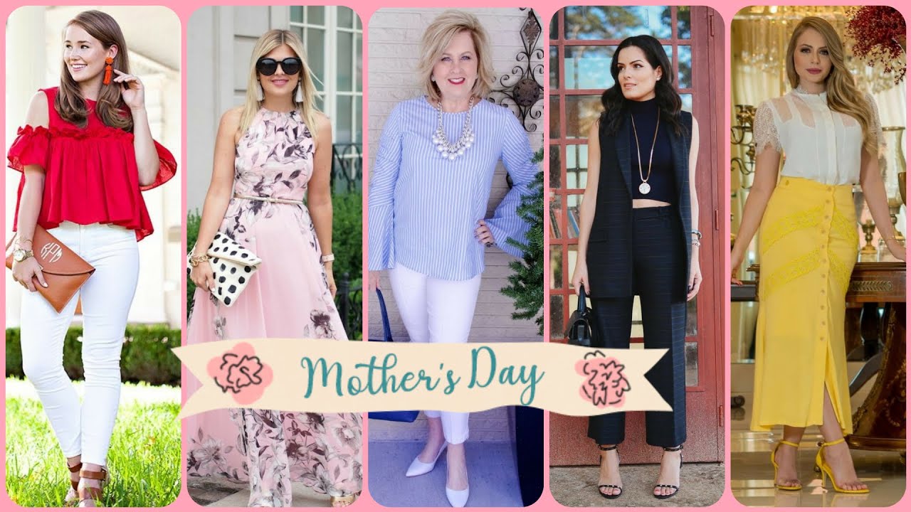 LINDOS OUTFITS PARA EL DÍA DE LAS MADRES 2021 LOOKS PARA SER UNA MAMA A LA  MODA / MAMA FASHIONISTA♡ - YouTube