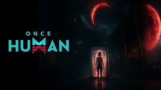 Once Human! Gravity Orbs and NM Silos