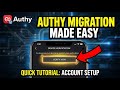 How to configure Authy account migration and device verification - Quick Tutorial