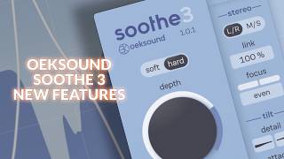 Oeksound Soothe3 - Features And Sounds