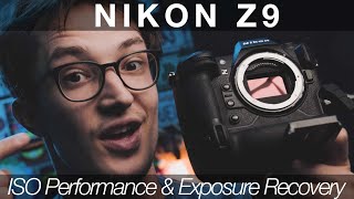 Nikon Z9 Iso Performance Exposure Recovery Test